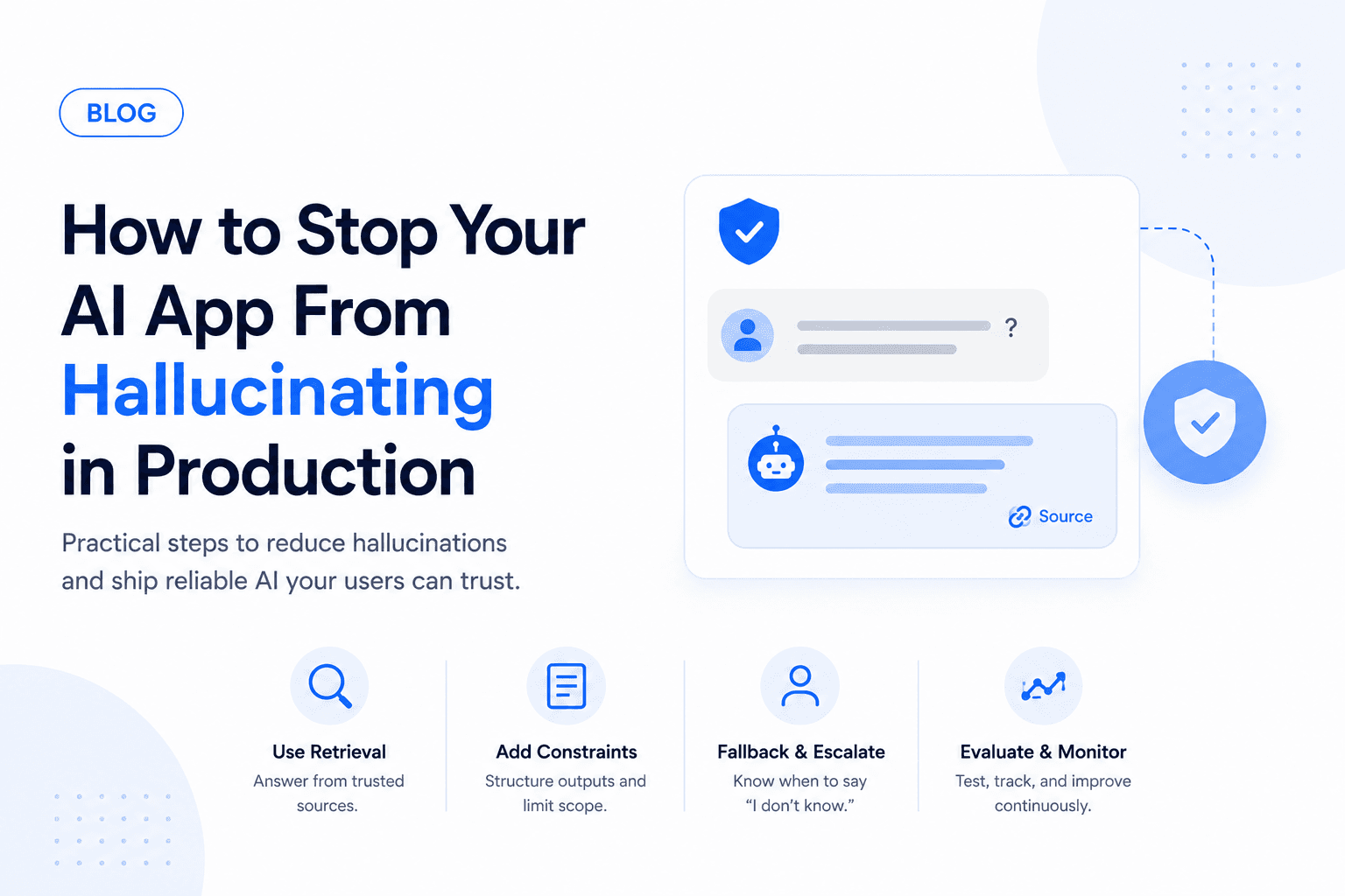 How to Stop Your AI App From Hallucinating in Production